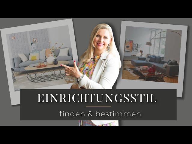 Einrichtungsstil finden.  INTERIOR DESIGN TIPPS