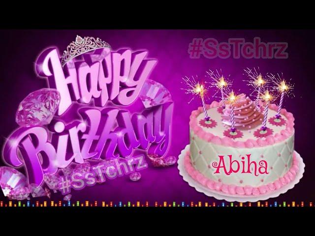 Abiha | Happy Birthday | Happy Birthday WhatsApp Status with Name | WhatsApp Status |