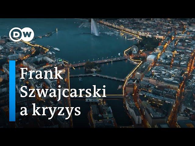 Dlaczego  Frank Szwajcarski jest  odporny na kryzys?