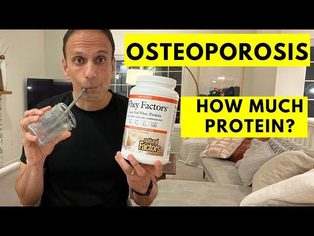 PROTEIN & OSTEOPOROSIS -What you NEED to Know