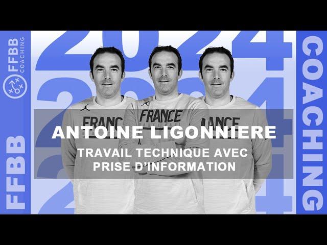 FFBB Coaching - Antoine Ligonniere - Travail technique avec prise d’information