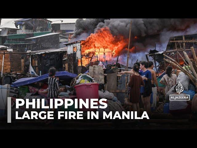 Philippines fire: Blaze tears through hundreds of homes in Manila