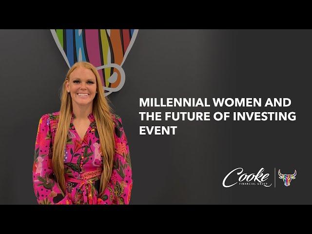 Millennial Women and the Future of Investing Event Highlight Video