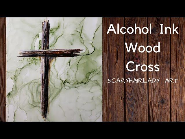 #60 *SOLD*  Old Wooden Cross in Alcohol Inks and Acrylics Painting Tutorial for Beginners & Avdance