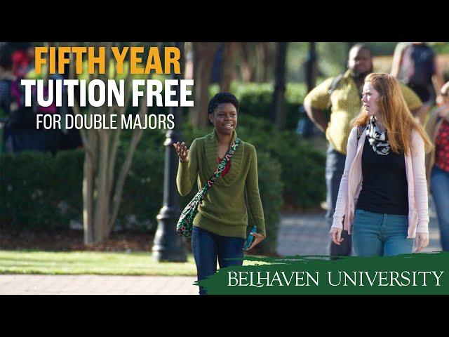 Wanting to earn a double major or double degree?  At Belhaven Your 5th Year is free!