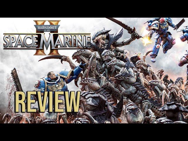 Warhammer 40K Space Marine 2 Is Amazing  (Review)