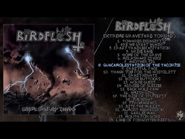 Birdflesh - Extreme Graveyard Tornado FULL ALBUM (2019 - Grindcore)