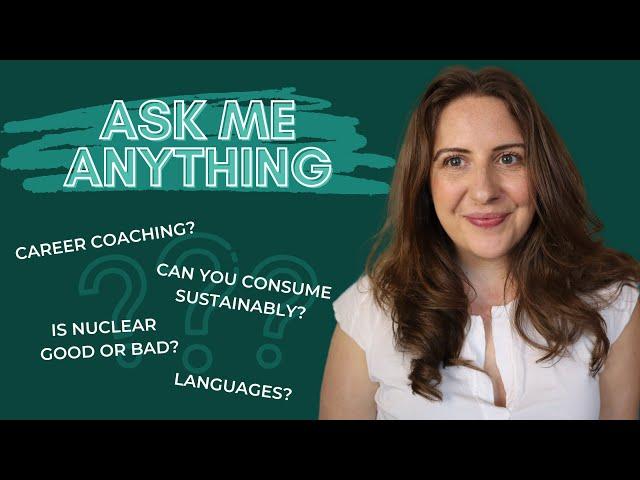 Ask Me Anything - UN Careers, Sustainable Consumption, Nuclear Energy, Channel Name, and MORE!