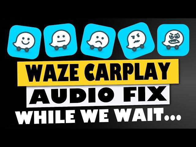 Waze volume fix for Apple Car Play | Waze audio problems