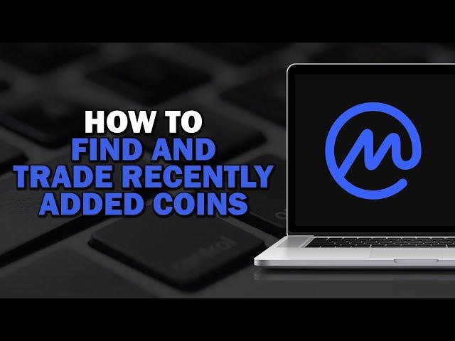 How To Find And Trade Recently Added Coins On Coinmarketcap (Quick Tutorial)