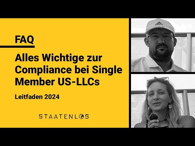 Alles Wichtige zur Compliance bei Single Member US-LLCs Leitfaden 2024