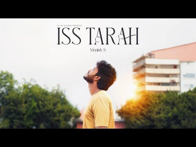 MS Studios - Iss Tarah ft.Monish S