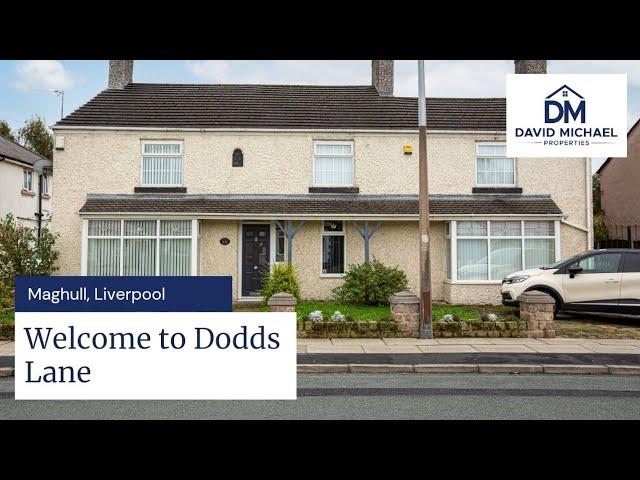 Welcome to Dodds Lane, Maghull