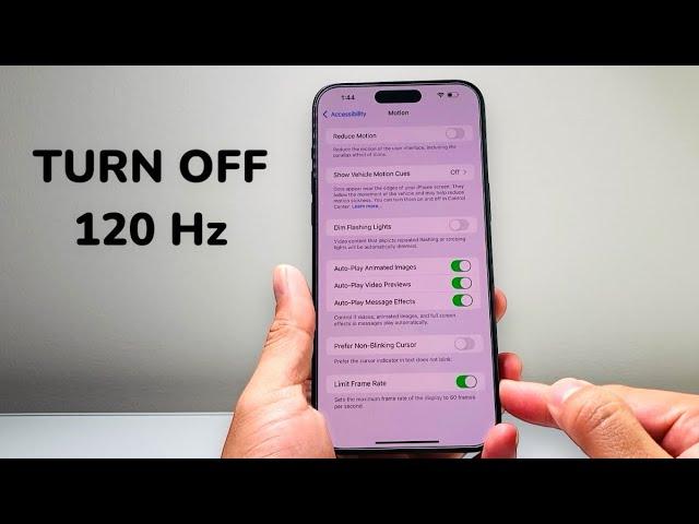 How To Turn Off 120Hz on iPhone 15 Pro Max