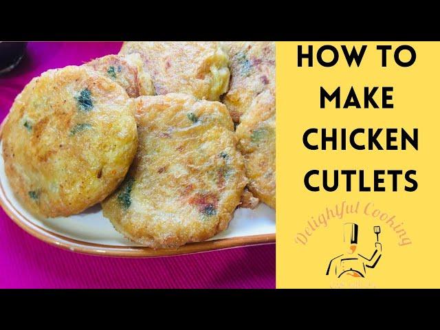 Chicken cutlets recipe by Delightful cooking || how to make chicken cutlets