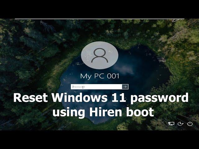 To reset windows 11 password using Hiren bootable USB