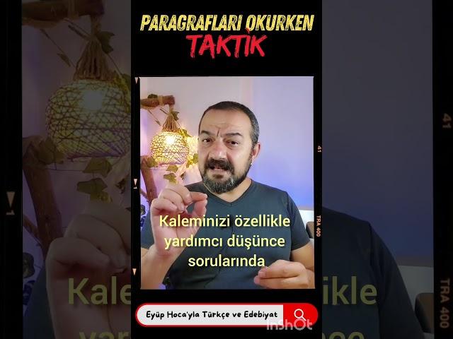 PARAGRAF SORULARINI OKURKEN TAKTİK