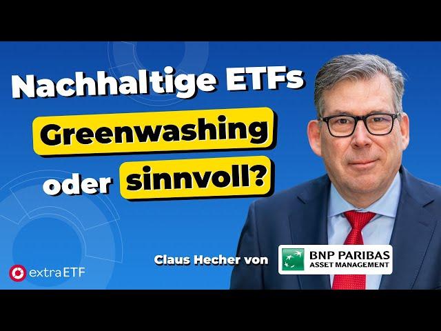 Greenwashing: Mythen und Fakten über nachhaltiges Investieren | ESG, SRI, PAB erklärt | extraETF