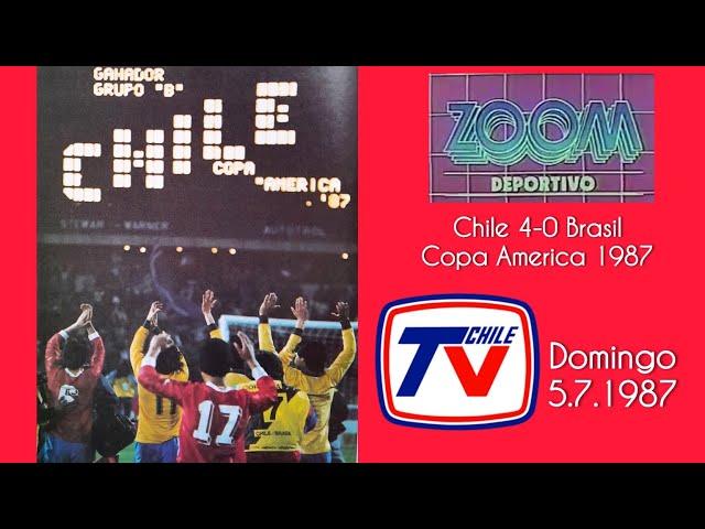 ZOOM DEPORTIVO: Chile 4 - 0 Brasil (Copa America) / TVN - 5 de Julio de 1987