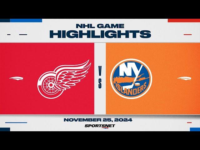 NHL Highlights | Red Wings vs. Islanders - November 25, 2024