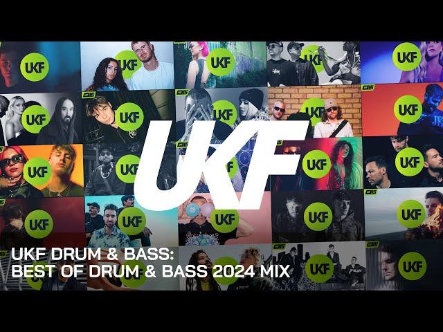 UKF Drum & Bass: Best of Drum & Bass 2024 Mix