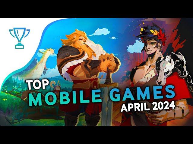  TOP of the Best Mobile Games for April 2024 - Free and Premium [Android & iOS]