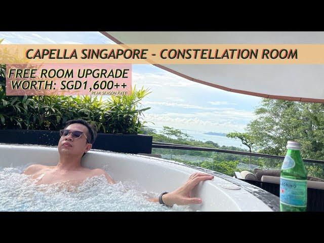 CAPELLA SINGAPORE ULTRA LUXURY RESORT| FREE UPGRADE TO CONSTELLATION ROOM MOST ROMANTIC HOTEL ROOM