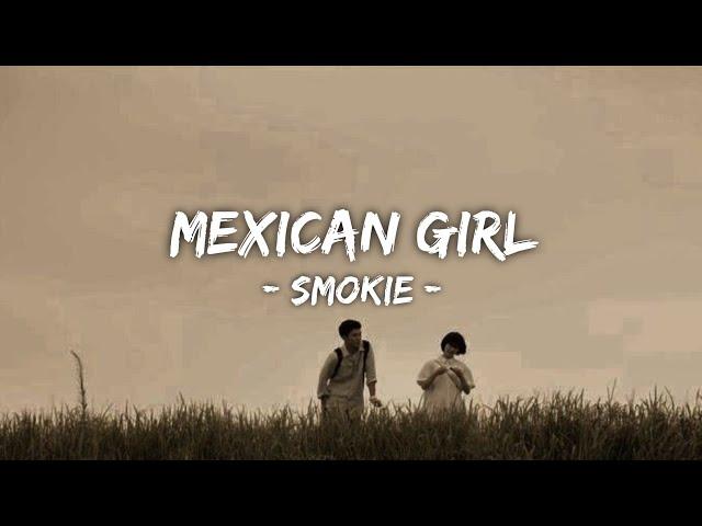 Smokie - Mexican Girl