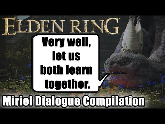 Elden Ring - Miriel Dialogue Compilation