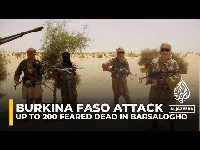 Up to 200 people killed in attack in central Burkina Faso