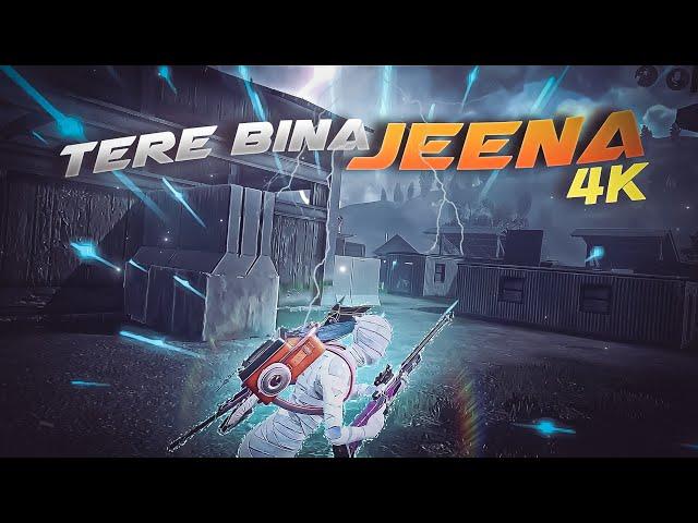 Tere Bina Jeena | Slowed Reverb | Pubg Velocity Montage 4K | Sajid Gaming