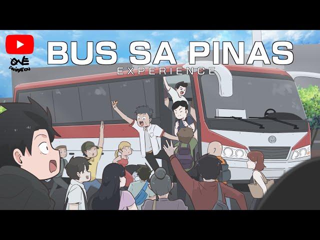 BUS SA PINAS EXPERIENCE | Pinoy Animation