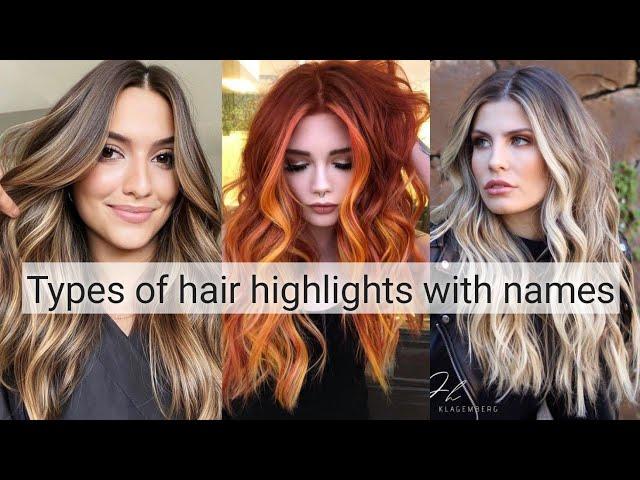 Types of hair highlights with names||THE TRENDY GIRL