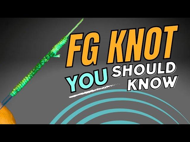 FG Knot Perfecting Technique for Maximum Strength || guaranteed 100% strong fishing knot