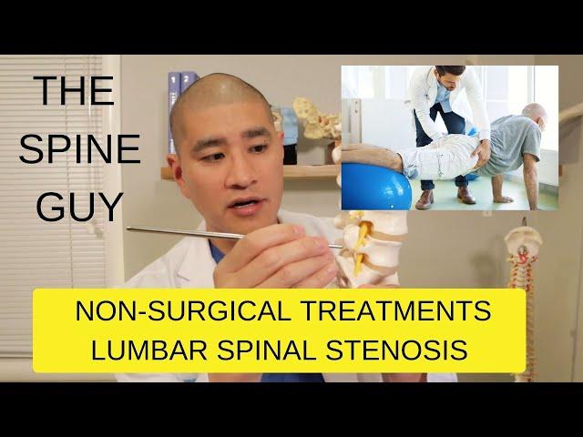 Part 2 - Non Surgical Treatments for Lumbar Spinal Stenosis