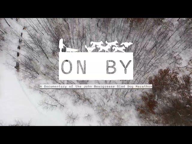 PBS North's Newest Feature Documentary "On By" Premiering on November 30th