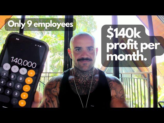 $140k profit per month (single digit employees)