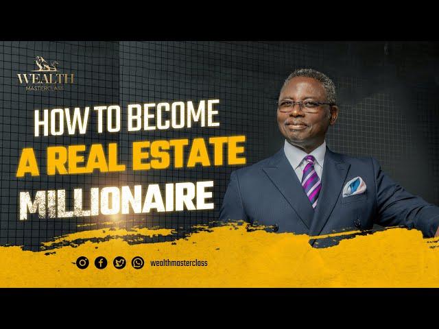 How to Become a Real Estate Millionaire