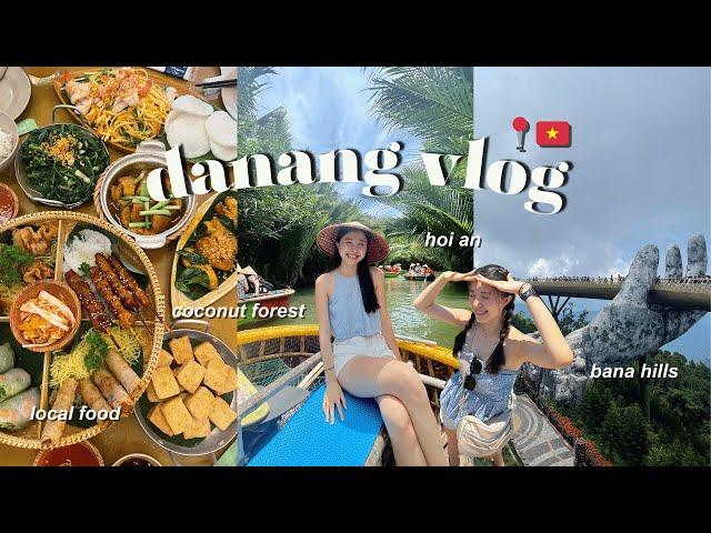 DANANG VLOG | ultimate guide, bana hills, hoi an, marble mountains, BEST restaurants