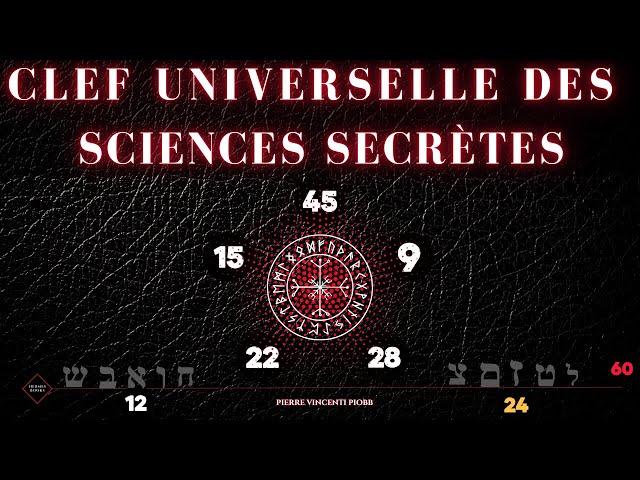 Clef Universelle des Sciences Secrètes de Pierre Vincenti Piobb | LIVRE AUDIO (Partie 1)