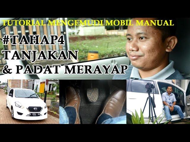 #TAHAP4 | TANJAKAN dan STOP&GO - TUTORIAL MENGEMUDI MOBIL MANUAL