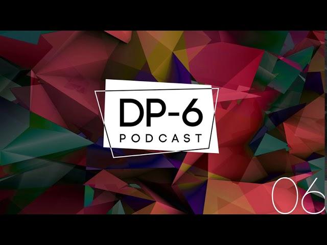 Alexey Filin - DP-6 Podcast part 06 (DP-6 Records Tracks only)