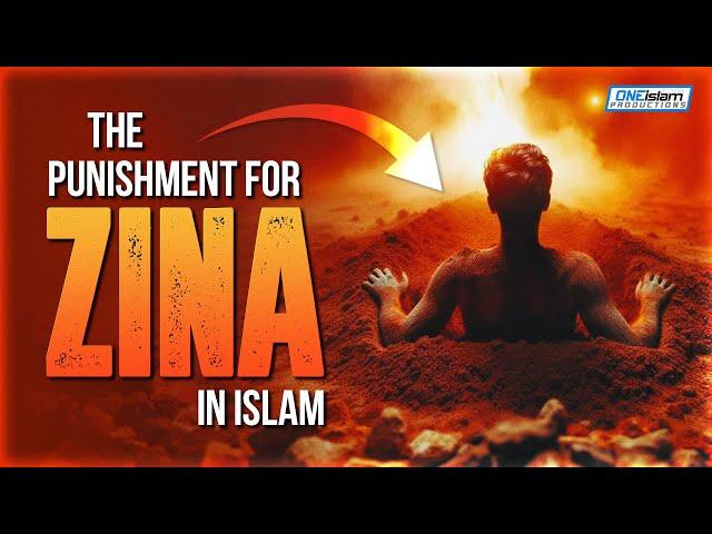 THE PUNISHMENT FOR ZINA IN ISLAM