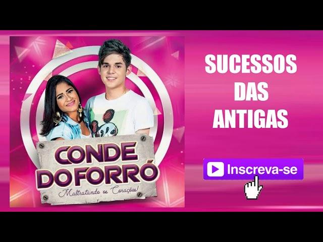 CONDE DO FORRÓ - DAS ANTIGAS   FORRÓ ROMANTICO