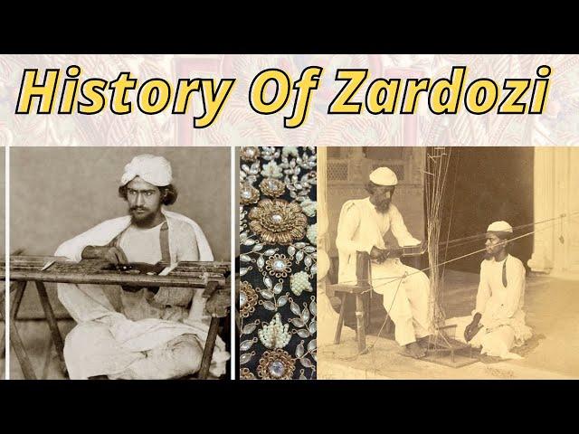 History Of Zardozi From Ancient India