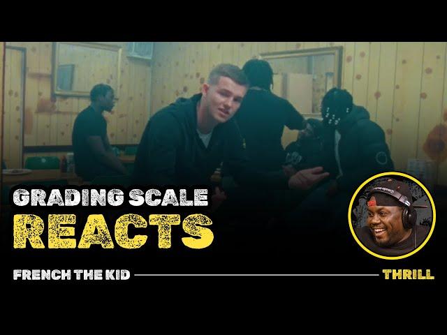 French The Kid - Thrill - Grading Scale Reacts