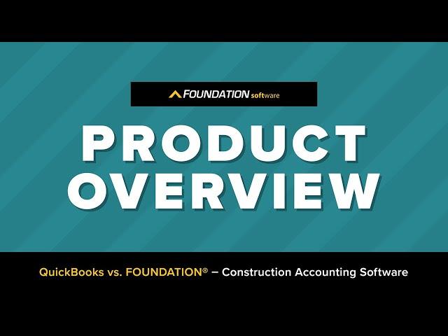 QuickBooks vs. FOUNDATION — Construction Accounting Software