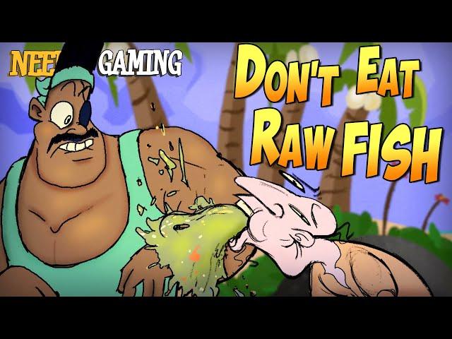 Don't Eat Raw Fish (Neebs Gaming Sea of Thieves Animated)