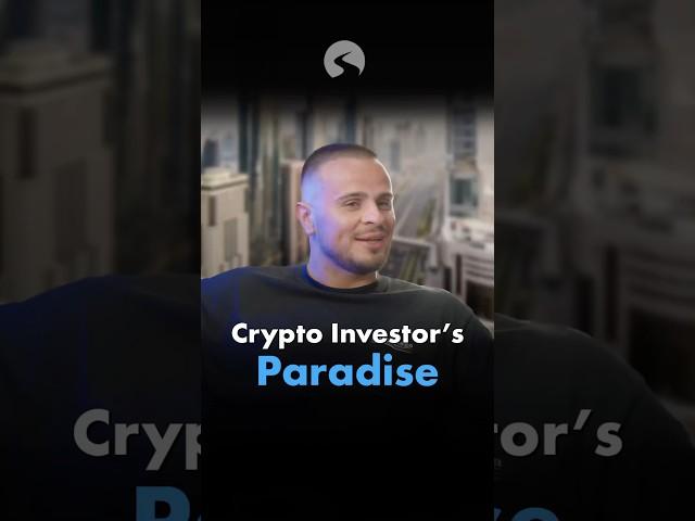 Why Dubai Is Crypto Investors Paradise