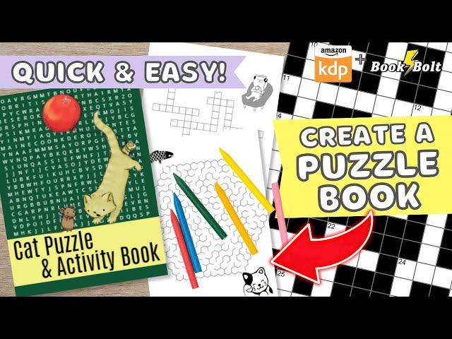 How to Create a Puzzle Book FAST for Amazon KDP - Step by Step Tutorial using Chat GPT and Book Bolt